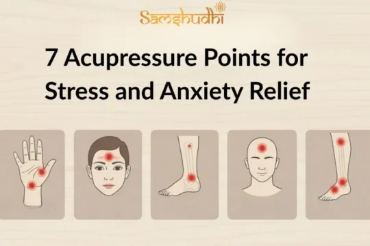 Acupressure Points for Stress and Anxiety Relief